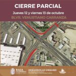 INFORMA SIDURT DE CIERRE PARCIAL DE CARRILES DE CIRCULACIÓN EN BULEVAR VENUSTIANO CARRANZA