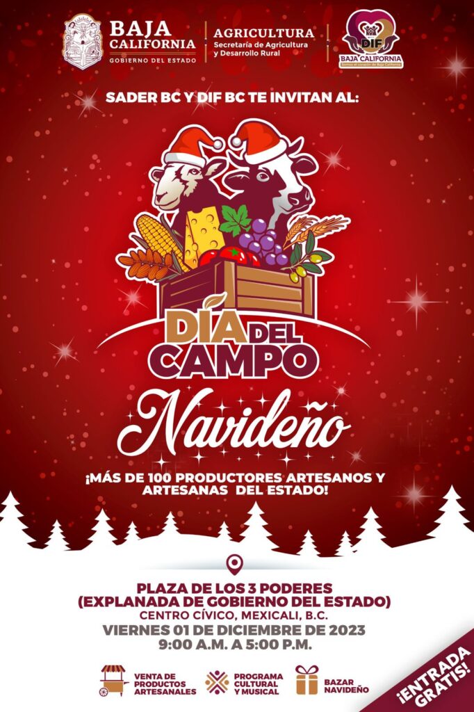 INVITAN DIF BAJA CALIFORNIA Y SADER AL DÍA DEL CAMPO NAVIDEÑO EN EXPLANADA DE LOS TRES PODERES