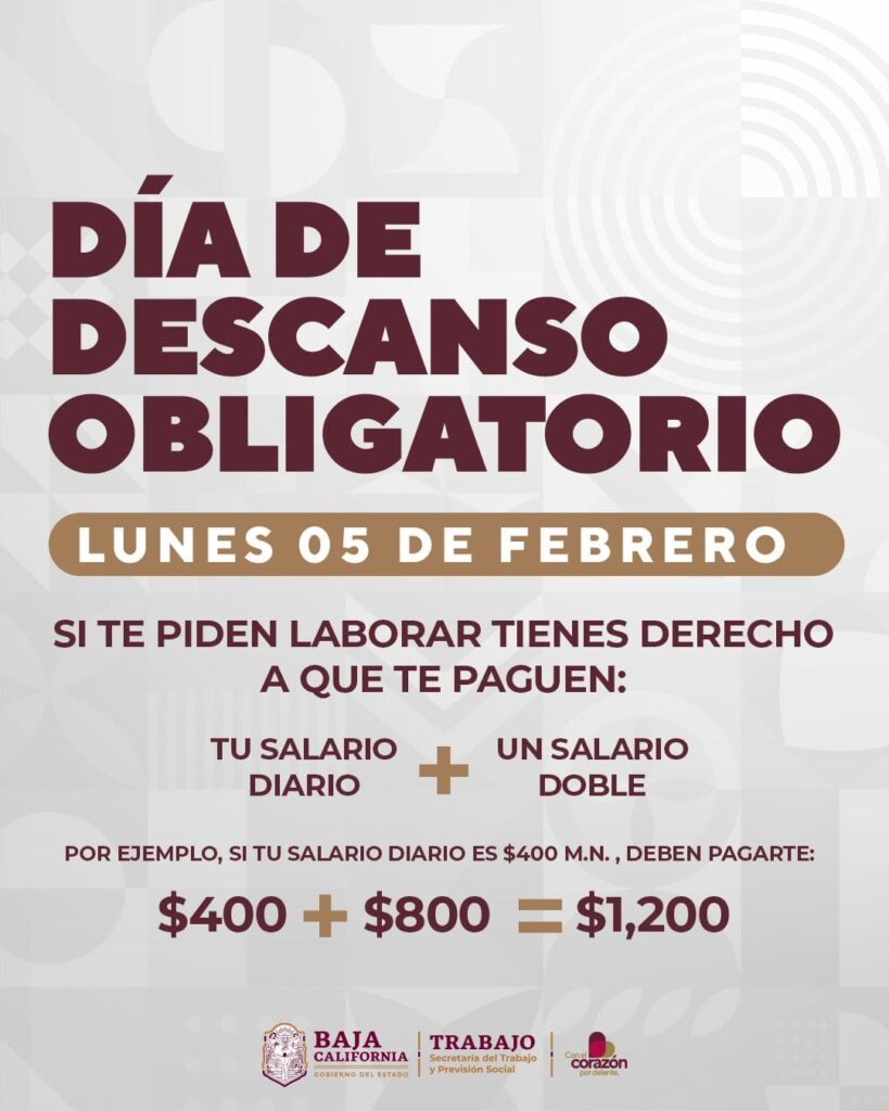 ESTE LUNES 5 DE FEBRERO SE PAGA AL TRIPLE: STPS