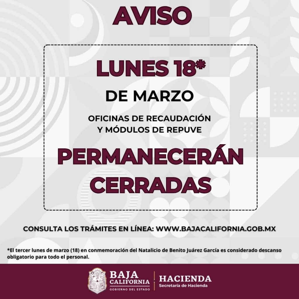 PERMANECERÁN CERRADAS OFICINAS DE RECAUDACIÓN DE RENTAS Y MÓDULOS REPUVE EL PRÓXIMO LUNES 18 DE MARZO