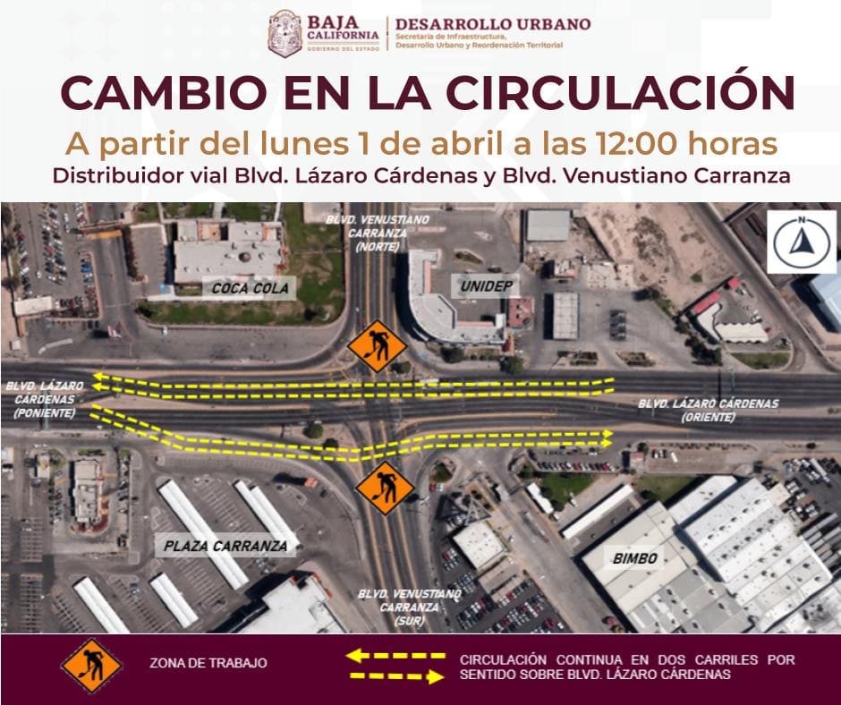 ANUNCIA SIDURT CAMBIO DE CIRCULACIÓN EN DISTRIBUIDOR VIAL LÁZARO CÁRDENAS Y VENUSTIANO CARRANZA EN MEXICALI