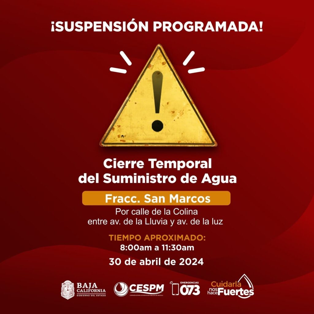 CESPM SUSPENDE TEMPORALMENTE SUMINISTRO DE AGUA EN LA COLONIA SAN MARCOS