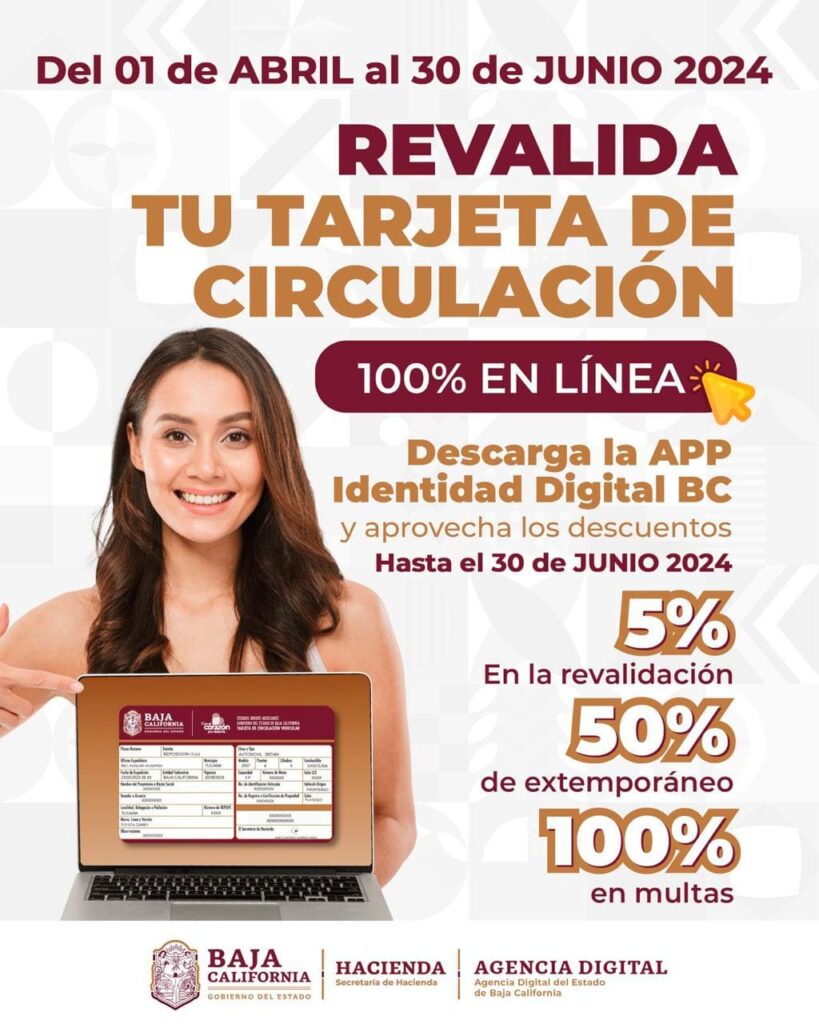 GOBIERNO DEL ESTADO DE BAJA CALIFORNIA INVITA A REVALIDAR TARJETA DE CIRCULACIÓN DE FORMA 100% DIGITAL Y APROVECHAR LOS DESCUENTOS